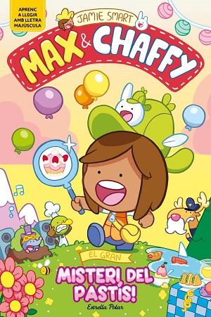 MAX & CHAFFY 2. EL GRAN MISTERI DEL PASTÍS! | 9791387782184 | SMART, JAMIE | Llibres Parcir | Librería Parcir | Librería online de Manresa | Comprar libros en catalán y castellano online