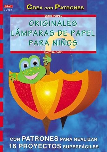ORIGINALES LAMPARAS DE PAPEL PARA NIÐOS | 9788495873996 | SALO | Llibres Parcir | Llibreria Parcir | Llibreria online de Manresa | Comprar llibres en català i castellà online