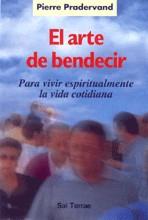 111 - El arte de bendecir | 9788429313536 | PIERRE PRADERVAND | Llibres Parcir | Librería Parcir | Librería online de Manresa | Comprar libros en catalán y castellano online