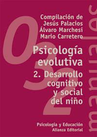 PSICOLOGIA EVOLUTIVA 2 | 9788420681818 | PALACIOS,,,,, | Llibres Parcir | Llibreria Parcir | Llibreria online de Manresa | Comprar llibres en català i castellà online