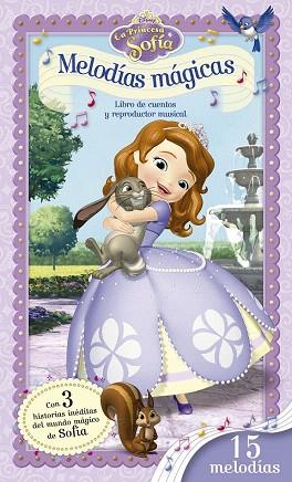 LA PRINCESA SOFÍA. MELODÍAS MÁGICAS | 9788499516998 | DISNEY | Llibres Parcir | Librería Parcir | Librería online de Manresa | Comprar libros en catalán y castellano online
