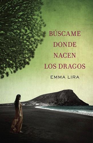 Búscame donde nacen los dragos | 9788401354205 | LIRA,EMMA | Llibres Parcir | Llibreria Parcir | Llibreria online de Manresa | Comprar llibres en català i castellà online