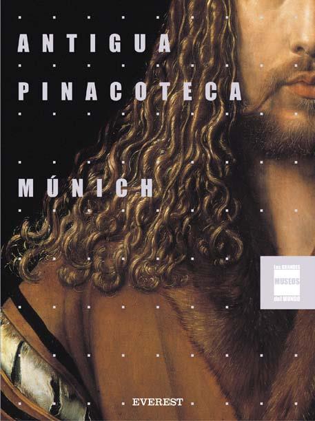 ANTIGUA PINACOTECA MUNICH | 9788424104887 | Llibres Parcir | Librería Parcir | Librería online de Manresa | Comprar libros en catalán y castellano online