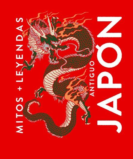 MITOS Y LEYENDAS ANTIGUO JAPÓN | 9788410206137 | Llibres Parcir | Librería Parcir | Librería online de Manresa | Comprar libros en catalán y castellano online
