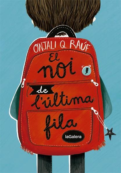 EL NOI DE L'ÚLTIMA FILA | 9788424668662 | RAÚF, ONJALI Q | Llibres Parcir | Librería Parcir | Librería online de Manresa | Comprar libros en catalán y castellano online