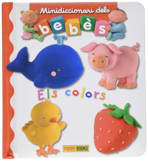 MINIDICCIONARI DEL BEBES : ELS COLORS | 9788490942963 | AA.VV. | Llibres Parcir | Librería Parcir | Librería online de Manresa | Comprar libros en catalán y castellano online