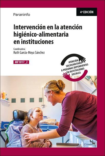 INTERVENCIÓN EN LA ATENCIÓN HIGIÉNICO-ALIMENTARIA EN INSTITUCIONES | 9788428318549 | GARCÍA-MOYA SÁNCHEZ, RUTH | Llibres Parcir | Librería Parcir | Librería online de Manresa | Comprar libros en catalán y castellano online