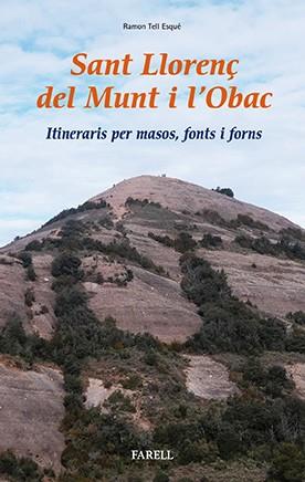 SANT LLORENÇ DEL MUNT I L'OBAC | 9788492811830 | TELL ESQUE, RAMON | Llibres Parcir | Llibreria Parcir | Llibreria online de Manresa | Comprar llibres en català i castellà online