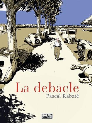 LA DEBACLE | 9788467967609 | RABATÉ, PASCAL | Llibres Parcir | Llibreria Parcir | Llibreria online de Manresa | Comprar llibres en català i castellà online