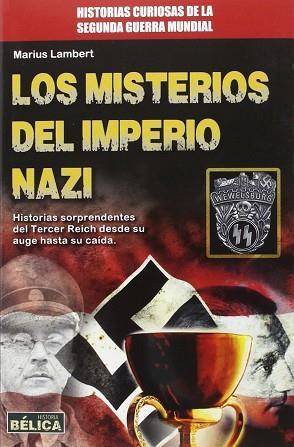 LOS MISTERIOS DEL IMPERIO NAZI | 9788499173962 | LAMBERT, MARIUS | Llibres Parcir | Librería Parcir | Librería online de Manresa | Comprar libros en catalán y castellano online