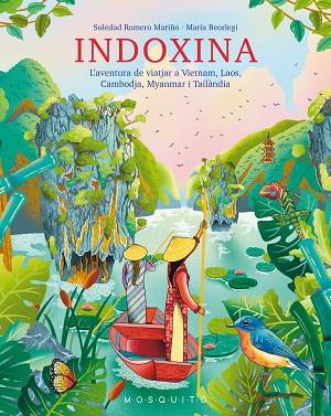 INDOXINA | 9788419095336 | ROMERO MARIÑO, SOLEDAD | Llibres Parcir | Librería Parcir | Librería online de Manresa | Comprar libros en catalán y castellano online