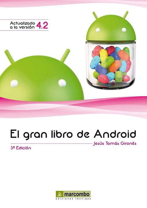EL GRAN LIBRO DE ANDROID | 9788426719768 | JESÚS TOMÁS GIRONÉS | Llibres Parcir | Librería Parcir | Librería online de Manresa | Comprar libros en catalán y castellano online