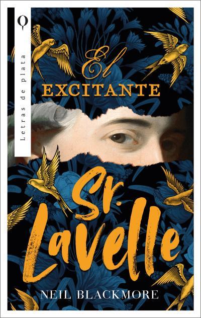 EL EXCITANTE SEÑOR LAVELLE | 9788492919291 | BLACKMORE, NEIL | Llibres Parcir | Librería Parcir | Librería online de Manresa | Comprar libros en catalán y castellano online