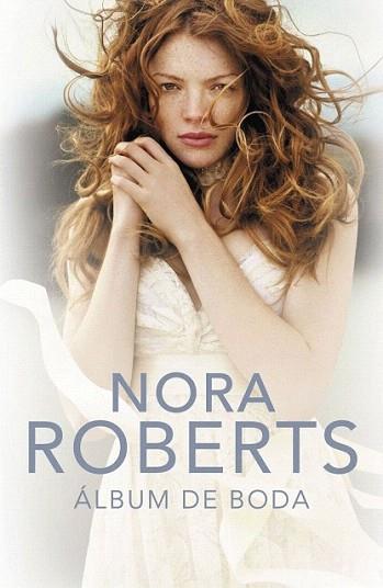ALBUM DE BODA | 9788401382949 | NORA ROBERTS | Llibres Parcir | Llibreria Parcir | Llibreria online de Manresa | Comprar llibres en català i castellà online