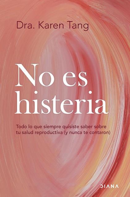 NO ES HISTERIA | 9788411192583 | DRA. KAREN TANG | Llibres Parcir | Llibreria Parcir | Llibreria online de Manresa | Comprar llibres en català i castellà online