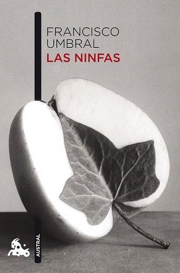 LAS NINFAS col austral | 9788408101000 | FRANCISCO UMBRAL | Llibres Parcir | Llibreria Parcir | Llibreria online de Manresa | Comprar llibres en català i castellà online