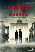 EN LA SOLEDAD Y EN LA GUERRA | 9788415570271 | FERNÁNDEZ DE CÓRDOBA, SONSOLES | Llibres Parcir | Llibreria Parcir | Llibreria online de Manresa | Comprar llibres en català i castellà online
