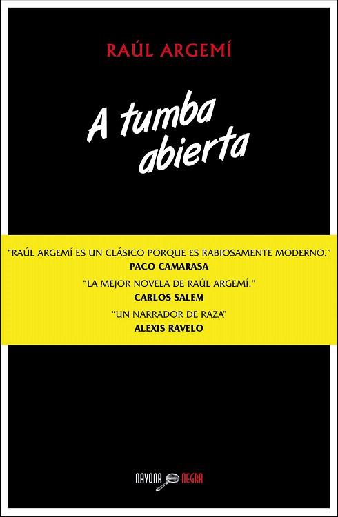 A TUMBA ABIERTA | 9788416259199 | ARGEMÍ, RAÚL | Llibres Parcir | Librería Parcir | Librería online de Manresa | Comprar libros en catalán y castellano online