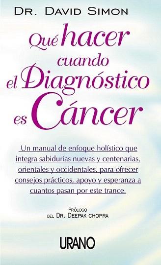 QUE HACER CUANDO EL DIAGNOSTICO ES CANCER | 9788479535162 | SIMON DAVID | Llibres Parcir | Llibreria Parcir | Llibreria online de Manresa | Comprar llibres en català i castellà online