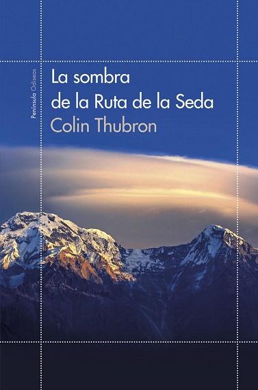 LA SOMBRA DE LA RUTA DE LA SEDA | 9788499422855 | THUBRON, COLLIN | Llibres Parcir | Llibreria Parcir | Llibreria online de Manresa | Comprar llibres en català i castellà online