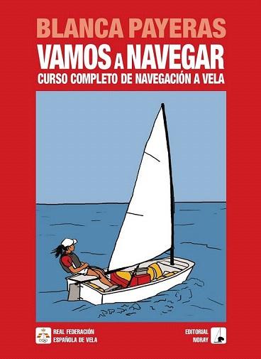 VAMOS A NAVEGAR | 9788474862102 | PAYERAS B | Llibres Parcir | Llibreria Parcir | Llibreria online de Manresa | Comprar llibres en català i castellà online
