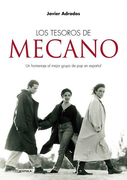 LOS TESOROS DE MECANO | 9788448069520 | JAVIER ADRADOS | Llibres Parcir | Librería Parcir | Librería online de Manresa | Comprar libros en catalán y castellano online