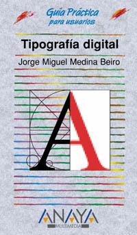 TIPOGRAFIA DIGITAL G PRACTICA | 9788441511101 | MEDINA | Llibres Parcir | Librería Parcir | Librería online de Manresa | Comprar libros en catalán y castellano online