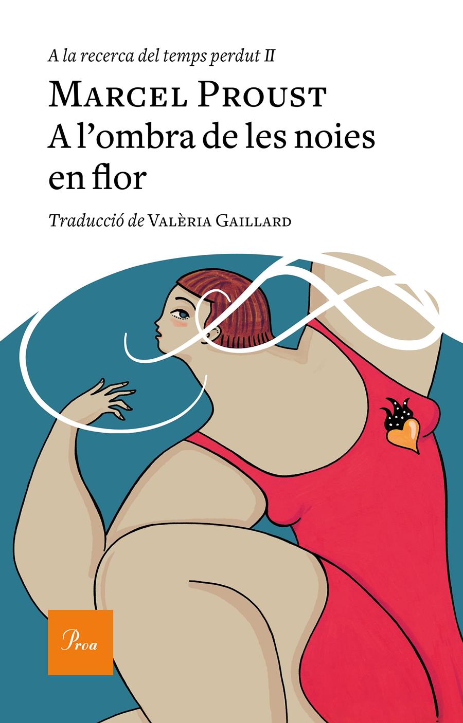 A L'OMBRA DE LES NOIES EN FLOR | 9788475887982 | PROUST, MARCEL | Llibres Parcir | Librería Parcir | Librería online de Manresa | Comprar libros en catalán y castellano online