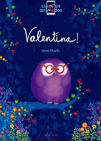 VALENTINA! | 9788416126804 | MAZILU, LéNA | Llibres Parcir | Librería Parcir | Librería online de Manresa | Comprar libros en catalán y castellano online