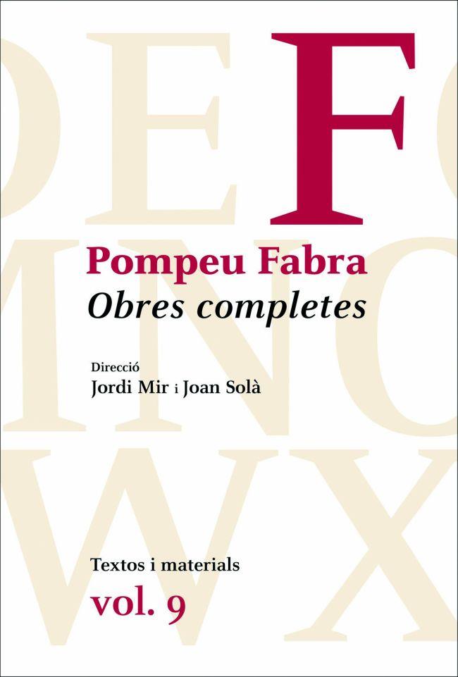 OBRES COMPLETES POMPEU FABRA, 9 | 9788475883731 | POMPEU FABRA | Llibres Parcir | Librería Parcir | Librería online de Manresa | Comprar libros en catalán y castellano online