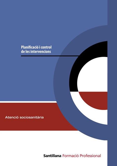 ATENCIO SOCIO SANITARIA PLANIFICACIO CONTRON INTERVENCIONS | 9788429489101 | Llibres Parcir | Librería Parcir | Librería online de Manresa | Comprar libros en catalán y castellano online