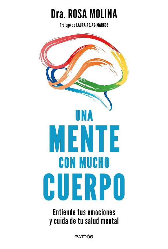 UNA MENTE CON MUCHO CUERPO | 9788449338625 | DRA. ROSA MOLINA | Llibres Parcir | Llibreria Parcir | Llibreria online de Manresa | Comprar llibres en català i castellà online