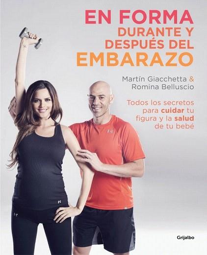 EN FORMA DURANTE Y DESPUÉS DEL EMBARAZO | 9788425350320 | GIACCHETTA,MARTIN/BELLUSCIO,ROMINA | Llibres Parcir | Llibreria Parcir | Llibreria online de Manresa | Comprar llibres en català i castellà online