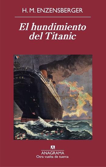 EL HUNDIMIENTO DEL TITANIC | 9788433976048 | ENZENSBERGER, HANS MAGNUS | Llibres Parcir | Librería Parcir | Librería online de Manresa | Comprar libros en catalán y castellano online