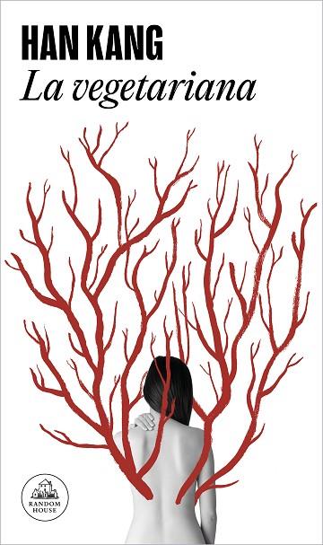 LA VEGETARIANA | 9788439743897 | KANG, HAN | Llibres Parcir | Librería Parcir | Librería online de Manresa | Comprar libros en catalán y castellano online