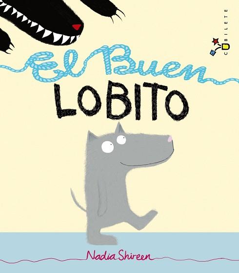 EL BUEN LOBITO | 9788421689653 | SHIREEN, NADIA | Llibres Parcir | Librería Parcir | Librería online de Manresa | Comprar libros en catalán y castellano online