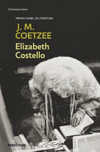 ELIZABETH COSTELLO debolsillo | 9788497935609 | J M COETZEE | Llibres Parcir | Librería Parcir | Librería online de Manresa | Comprar libros en catalán y castellano online