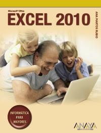 EXCEL 2010 PARA MAYORES | 9788441527898 | ANA MARTOS RUBIO | Llibres Parcir | Librería Parcir | Librería online de Manresa | Comprar libros en catalán y castellano online
