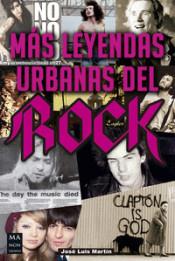 MAS LEYENDAS URBANAS DEL ROCK | 9788412231175 | MARTIN,JOSE LUIS | Llibres Parcir | Llibreria Parcir | Llibreria online de Manresa | Comprar llibres en català i castellà online