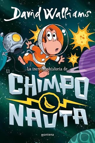 LA INCREÍBLE HISTORIA DE... - EL CHIMPONAUTA | 9788410395558 | WALLIAMS, DAVID | Llibres Parcir | Librería Parcir | Librería online de Manresa | Comprar libros en catalán y castellano online
