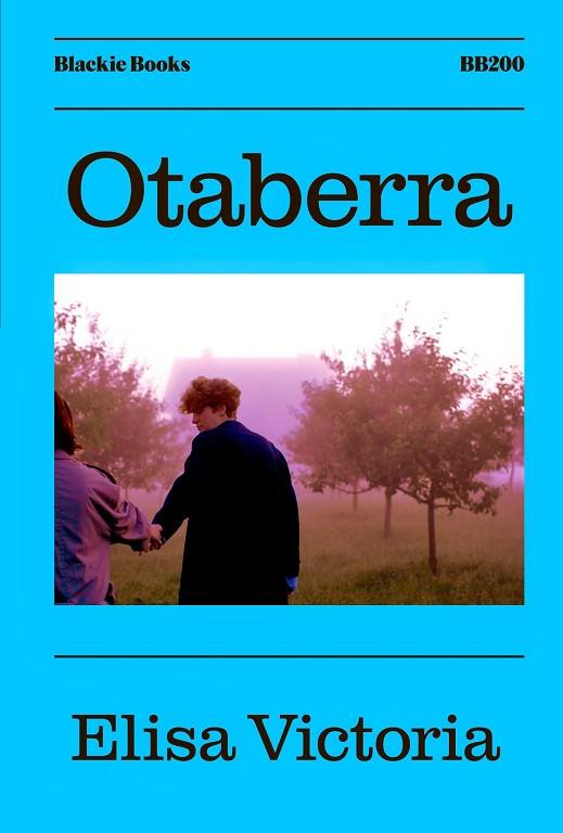 OTABERRA | 9788419654458 | VICTORIA, ELISA | Llibres Parcir | Librería Parcir | Librería online de Manresa | Comprar libros en catalán y castellano online