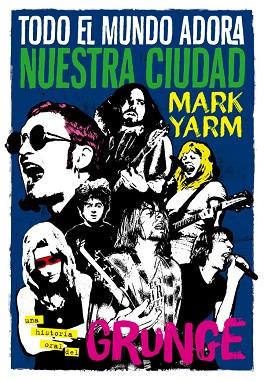 TODO EL MUNDO ADORA NUESTRA CIUDAD | 9788494458705 | YARM, MARK | Llibres Parcir | Librería Parcir | Librería online de Manresa | Comprar libros en catalán y castellano online