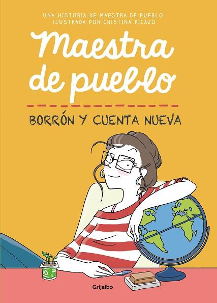MAESTRA DE PUEBLO. BORRÓN Y CUENTA NUEVA | 9788425358616 | MAESTRA DE PUEBLO, / PICAZO, CRISTINA | Llibres Parcir | Librería Parcir | Librería online de Manresa | Comprar libros en catalán y castellano online