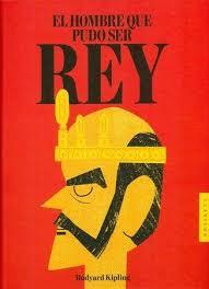 EL HOMBRE QUE PUDO SER REY | 9788494474811 | KIPLING, RUDYARD | Llibres Parcir | Llibreria Parcir | Llibreria online de Manresa | Comprar llibres en català i castellà online