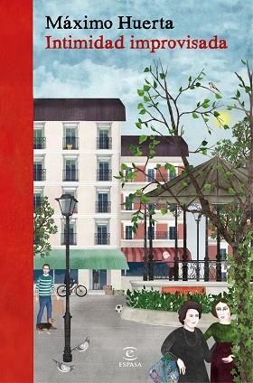 INTIMIDAD IMPROVISADA | 9788467054224 | HUERTA, MÁXIMO | Llibres Parcir | Librería Parcir | Librería online de Manresa | Comprar libros en catalán y castellano online
