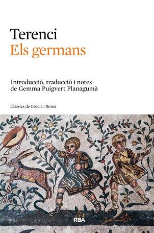 ELS GERMANS | 9788482647074 | , TERENCI | Llibres Parcir | Librería Parcir | Librería online de Manresa | Comprar libros en catalán y castellano online