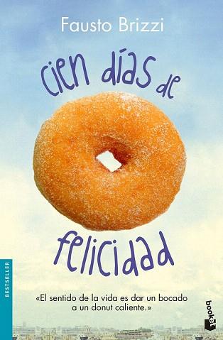 CIEN DÍAS DE FELICIDAD | 9788408136316 | FAUSTO BRIZZI | Llibres Parcir | Librería Parcir | Librería online de Manresa | Comprar libros en catalán y castellano online