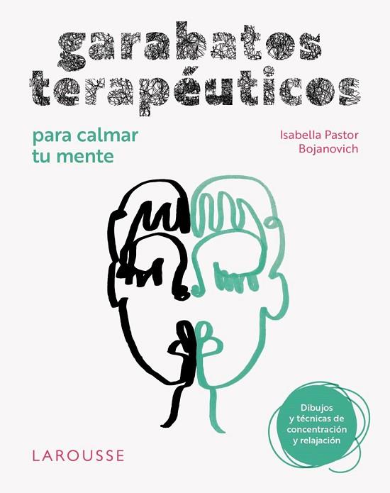 GARABATOS TERAPÉUTICOS PARA CALMAR TU MENTE | 9791387520175 | PASTOR BOJANOVICH, ISABELLA | Llibres Parcir | Librería Parcir | Librería online de Manresa | Comprar libros en catalán y castellano online