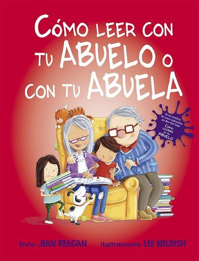 CÓMO LEER CON TU ABUELO O CON TU ABUELA | 9788491454359 | JEAN REAGAN | Llibres Parcir | Librería Parcir | Librería online de Manresa | Comprar libros en catalán y castellano online