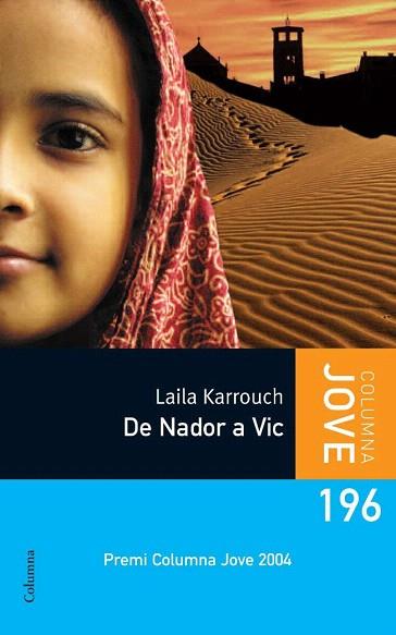 DE NADOR A VIC | 9788499320496 | LAYLA KARROUCH EL JILALI | Llibres Parcir | Librería Parcir | Librería online de Manresa | Comprar libros en catalán y castellano online